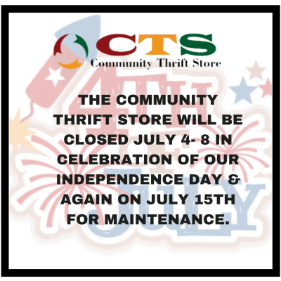 The Community Thrift Store Closed for Independence Day 2024